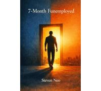 7-Month Funemployed: A Memoir of Finding Meaning, Movement, and Self-Worth When Work Doesn’t Come Back