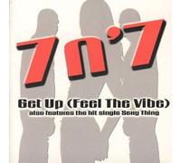 7 N 7 - Get Up (Feel the Vibe) Ep