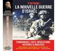 7 Octobre : La Nouvelle Guerre Disraël (audiolibro)