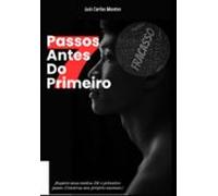 7 Passos Antes Do Primeiro (ebook)