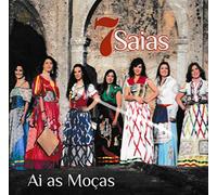 7 Saias - 7 Saias - Ai As Mocas [CD] 2010