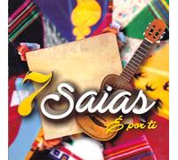 7 Saias - 7 Saias - E Por Ti [CD] 2017