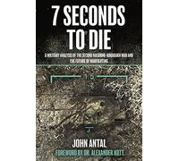 7 Seconds to Die: A Military Analysis of the Second Nagorno-Karabakh War and the Future of Warfighting