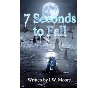 7 Seconds to Fall