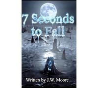 7 Seconds to Fall