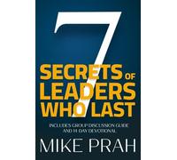 7 Secrets of Leaders Who Last: Avoiding the Traps of Ministry