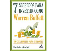 7 SEGREDOS PARA INVESTIR COMO WARREN BUFFETT