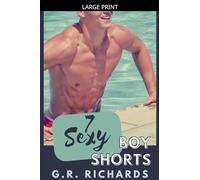 7 Sexy Boy Shorts
