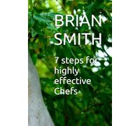 7 steps for highly effective Chefs