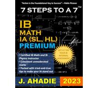 7 Steps to a 7: IB Math SL, HL Internal Assessment IA 2023 How to Write IB Math IA