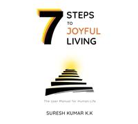 7 Steps to Joyful Living