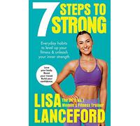 7 Steps to Strong: Get Fit. Boost Your Mood. Kick Start Your Confidence