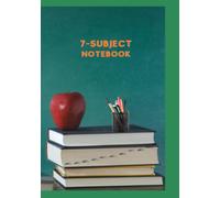 7-Subject Notebook: All-in-One Multi-Subject School Notebook for Students | The Easy Way to Keep Your Notes, Assignments, and Study Materials Organized