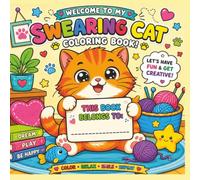 7 Swearing Cats: Stress Relief Coloring Book for Cat Lovers: A Funny Adult Coloring Book Featuring Cute, Sassy, and Profane Felines for Stress Relief and Laughs