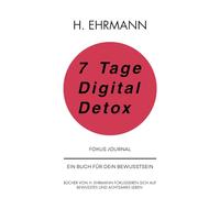 7 Tage Digital Detox: Fokus Journal