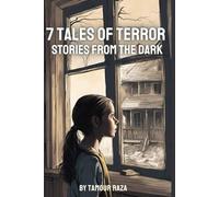 7 Tales of Terror: True Stories from the Dark