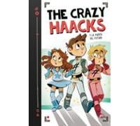 The Crazy Haacks y la puerta del futuro (The Crazy Haacks 7) (Jóvenes lectores)
