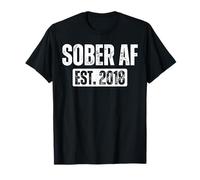 7 Years Sober AF Since 2018 Sobriety Anniversary Fun Saying Camiseta
