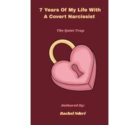 7 Years With A Covert Narcissist: The Quiet Trap