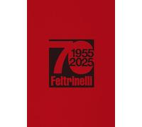 70. 1955-2025 Feltrinelli (Fuori collana)