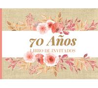 70 años Libro de Invitados: Libro de firmas para fiesta de Cumpleaños 70 para Mujer Recuerdos mensajes y autografos de los invitados a celebracion 40 ... Tapa Tul Rosa Durazno Acuarela 8.25 x 6 in