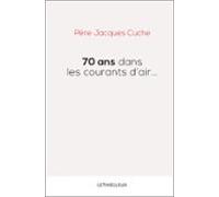 70 Ans Dans Les Courants Dair... (ebook)