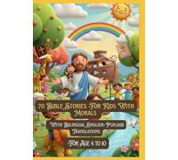 70 Bible Stories For Kids With Morals | With Bilingual English-Punjabi Translations | For Age 4 to 10