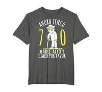 70 Cumpleaños 70 Años Hombre Divertido, Ahora Tengo 70 Años Camiseta