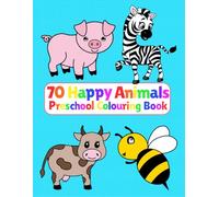 70 Happy Animals Preschool Colouring Book