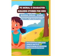 70 Moral & Character Building Stories for Kids | Bilingual English - Spanish | Ages 4-10 | English-Spanish Translations