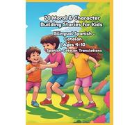 70 Moral & Character Building Stories for Kids | Bilingual Spanish - Catalan | Ages 4-10 | Spanish-Catalan Translations