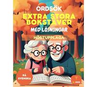 70 ORDSÖK FÖR SENIORER - STORA BOKSTÄVER | HÖSTUTGÅVA | SÖKORDSBOK PÅ SVENSKA | IN SWEDISH: Stora bokstäver, höstutgåva, roligt och mentalt ... Word search puzzles på svenska för seniorer