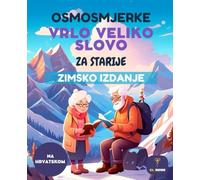 70 OSMOSMJERKE ZA STARIJE OSOBE - VELIKA SLOVA | ZIMSKO IZDANJE | WORD SEARCH PUZZLES IN CROATIAN: Zabavne riječi za pretraživanje i križaljke za ... za pretraživanje (word search) • S rješenjima