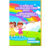 70 Rimas de Vocabulario para Niños | Libro Ilustrado a Color para Mejorar la Lectura | Edades de 4 a 12 Años