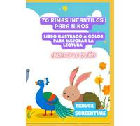 70 Rimas Infantiles para Niños | Libro Ilustrado a Color para Mejorar la Lectura | Edades de 4 a 12 Años