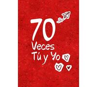 70 Veces tú y yo: Albúm fotográfico 7 x 10 pulgadas - Un libro de recuerdos para parejas, momentos y recuerdos inolvidables