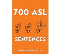 700 ASL Sentences