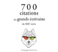 700 Citations Des Grands Écrivains Du Xixe Siècle (audiolibro)