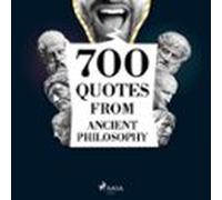700 Quotations from Ancient Philosophy