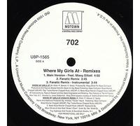 702 - Where My Girls At - Remixes