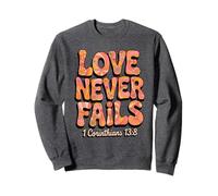 70s Christian Love Never Fails Verso de la Biblia Corintios 13:8 Sudadera