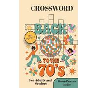 70s Crossword Puzzles: 60+ Easy-to-Read Puzzles on ’70s Music, TV, Movies, Sports, Slang & More | A Nostalgic 1970s Crossword Puzzle Book for Adults | Fun Retro Gift for Holidays & Relaxation