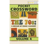 70s Crossword Puzzles - Pocket Edition volume 4: Crossword puzzles for adults and seniors in pocket size themed around the 1970's (Pocket Edition Crossword Puzzles)