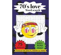70's Love Word Search Puzzle Book: Search with Easy-to-Read Print. Come hang with our vibe | 6X9 inches - 75 Puzzles - 21 words each. Great for Gift, Vacation, Holidays and Free Time.