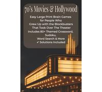 70s Movies & Hollywood Puzzle Book: Easy Large Print Brain Games for People Who Grew Up with the Blockbusters That Took Over The Theater (The Puzzle Shed Large Print Series)