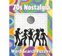 70s Nostalgia Word Search Puzzle Book: Word Searches with Large Easy to Read Print about the 1970s, love for the 70s, and the Good Old Days | 8.5x11 ... for Vacations, Holidays and Fun Free Times