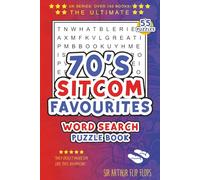 70s Sitcom Favourites Word Search Puzzle Book: Easy-to-Read Word Searches About the Greatest British Sitcoms of the Seventies | 6x9 Inches, 112 Pages ... Gift for Comedy Lovers and Classic TV Fans
