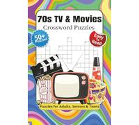70s TV & Movies Crossword Puzzles: Crossword Puzzles with Easy To Read Print About TV, Movies, the 1970s and More | 6x9 inches, 120 pages | 50+ puzzles... Gift for Vacations, Holidays and Relaxation