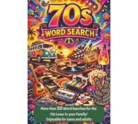 70s Word Search Puzzle Book: Word Searches with Easy-to-Read Print about the 1970s, 70s movies, 70s music, 70s culture, and more | 6x9 inches, 110 ... rides, campfires, or relaxing at the beach