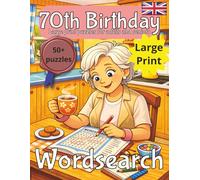 70th Birthday Womens Word Search Puzzle book: 70th Birthday Gift UK | Gifts for Women | Present for Senior | Present for Grandma | 70 Year old Gift | ... | Large Print | Wordsearch UK | Gift for Mum
